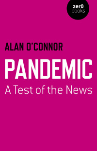 Cover image: Pandemic: A Test of the News 9781803410081