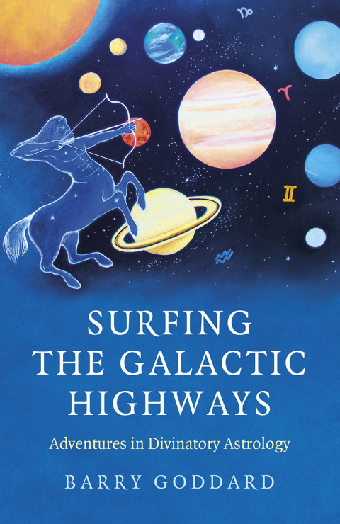 Surfing the Galactic Highways: Adventures in Divinatory Astrology - FULL INSTANT DOWNLOAD | PDF DOCX EPUB