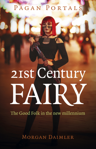 表紙画像: Pagan Portals - 21st Century Fairy 9781803410463