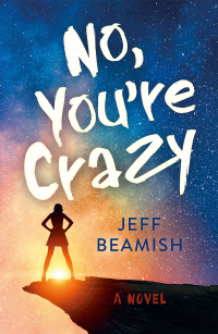 Cover image: No, You're Crazy 9781803412160