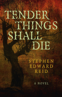 Immagine di copertina: Tender Things Shall Die 9781803412696