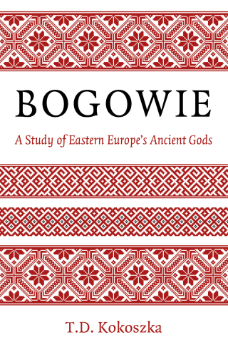 Imagen de portada: Bogowie: A Study of Eastern Europe's Ancient Gods 9781803412856