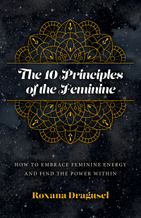 Cover image: The 10 Principles of the Feminine 9781803413099