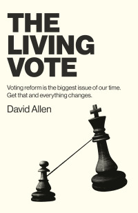 Cover image: The Living Vote 9781803413150