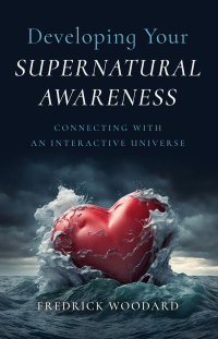 Cover image: Developing Your Supernatural Awareness 9781803414782