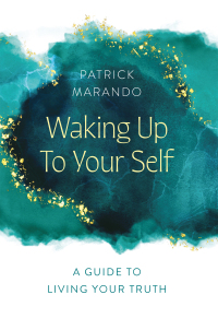 Cover image: Waking Up to Your Self 9781803415314