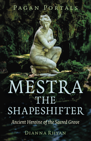 Cover image: Pagan Portals - Mestra the Shapeshifter 9781803415291