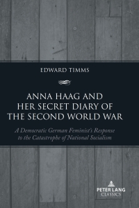 Cover image: Anna Haag and her Secret Diary of the Second World War 1st edition 9781803740164