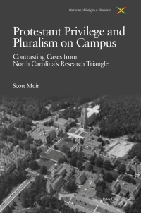 Titelbild: Protestant Privilege and Pluralism on Campus 1st edition 9781789975772