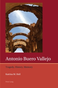 Immagine di copertina: Antonio Buero Vallejo 1st edition 9781803740911