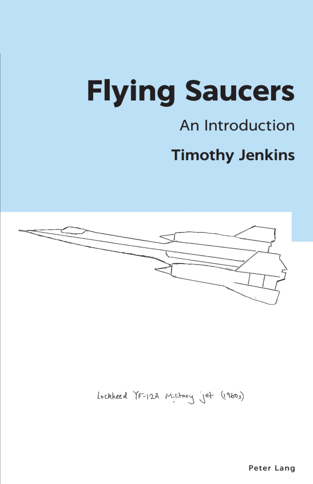 Flying Saucers An Introduction 1st Edition
