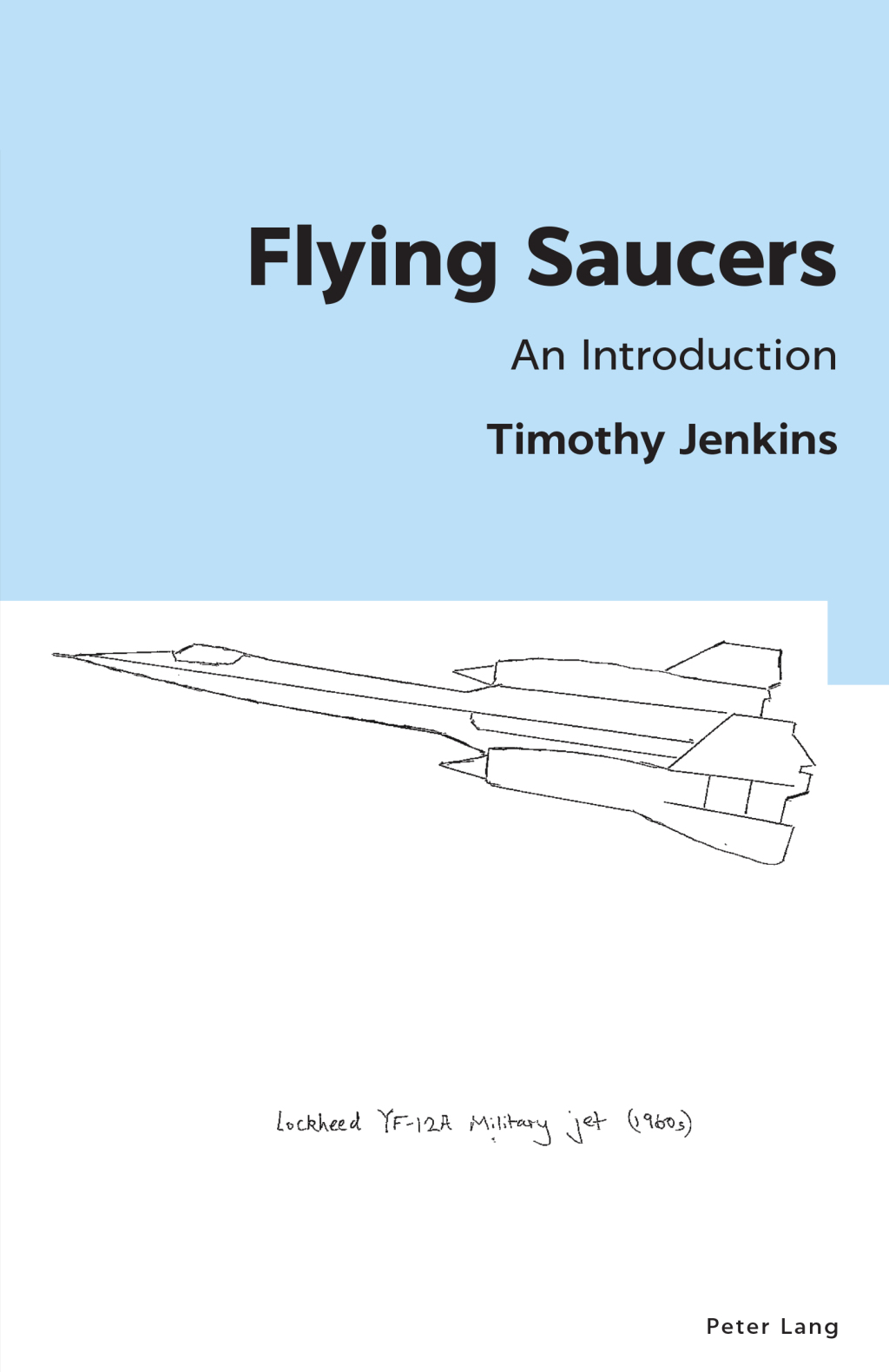 Flying Saucers An Introduction 1st Edition