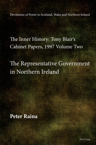 Cover image: Devolution of Power to Scotland, Wales and Northern Ireland: The Inner History 1st edition 9781803742533