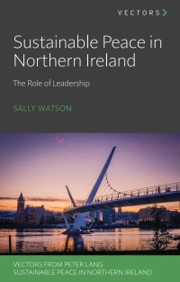 Imagen de portada: Sustainable Peace in Northern Ireland 1st edition 9781803742915