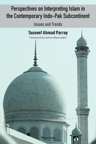 Immagine di copertina: Perspectives on Interpreting Islam in the Contemporary Indo-Pak Subcontinent 1st edition 9781803746944