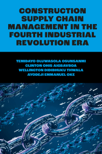 Immagine di copertina: Construction Supply Chain Management in the Fourth Industrial Revolution Era 9781803821603