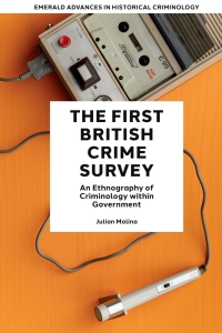 Cover image: The First British Crime Survey 9781803822761