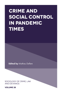 Cover image: Crime and Social Control in Pandemic Times 9781803822808