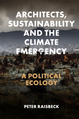 Cover image: Architects, Sustainability and the Climate Emergency 9781803822921