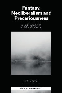 Cover image: Fantasy, Neoliberalism and Precariousness 9781803823089