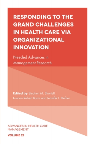 Imagen de portada: Responding to The Grand Challenges In Healthcare Via Organizational Innovation 9781803823201