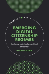 Cover image: Emerging Digital Citizenship Regimes 9781803823324