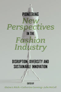 Imagen de portada: Pioneering New Perspectives in the Fashion Industry 9781803823485