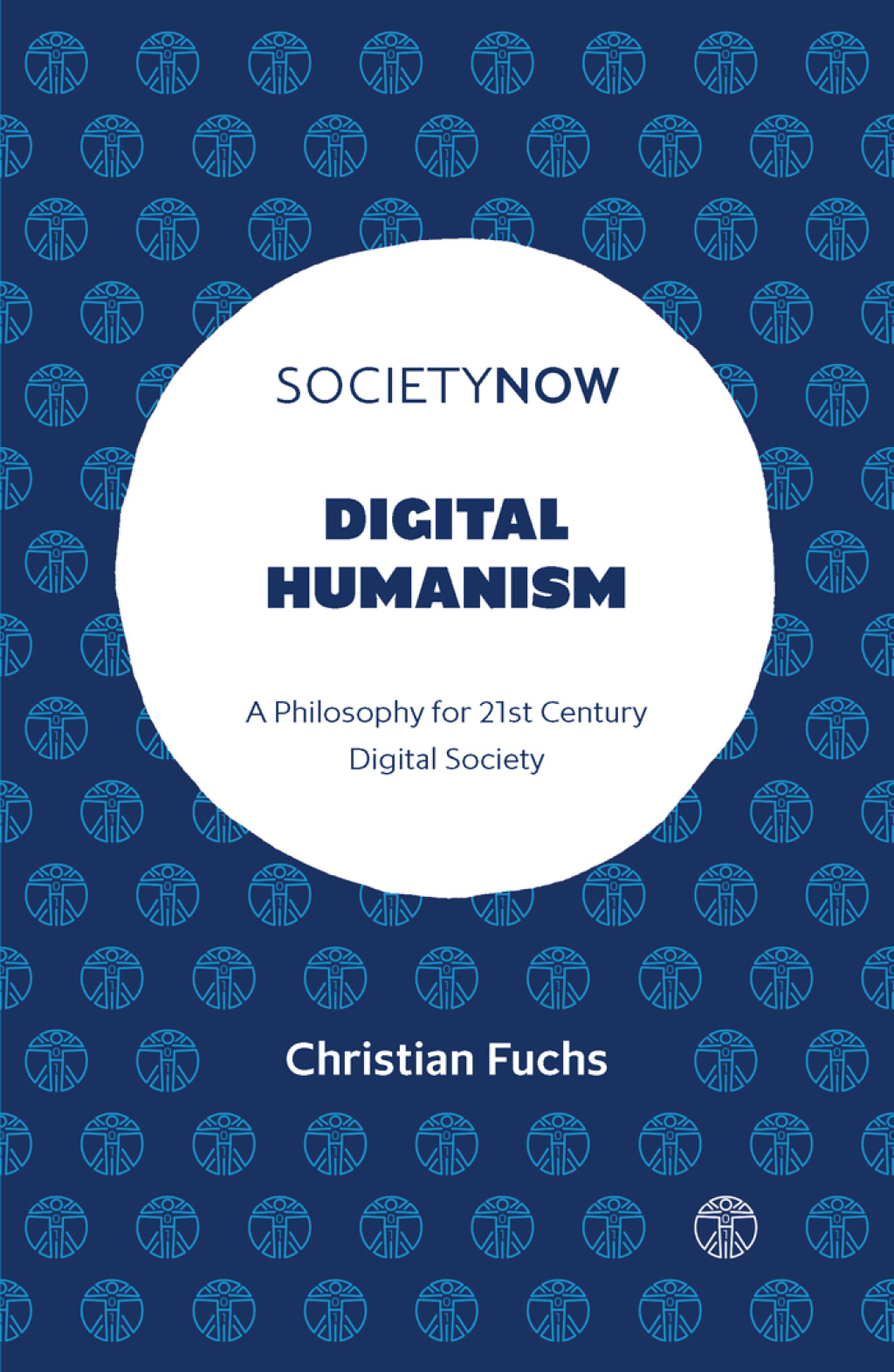 Digital Humanism A Philosophy for 21st Century Digital Society