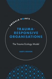 Cover image: Trauma-Responsive Organisations 9781803824307