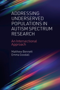 Cover image: Addressing Underserved Populations in Autism Spectrum Research 9781803824642