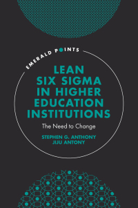 Cover image: Lean Six Sigma in Higher Education Institutions 9781803826028