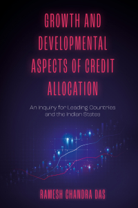 表紙画像: Growth and Developmental Aspects of Credit Allocation 9781803826127