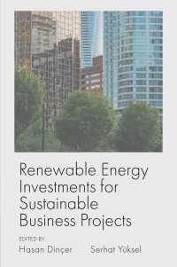 Cover image: Renewable Energy Investments for Sustainable Business Projects 9781803828848