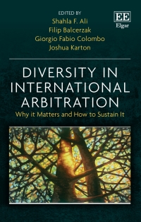 Imagen de portada: Diversity in International Arbitration 1st edition 9781803920030