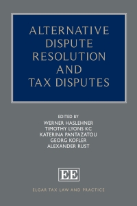 صورة الغلاف: Alternative Dispute Resolution and Tax Disputes 1st edition 9781803920375