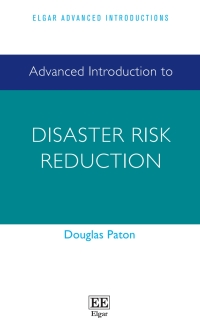 Imagen de portada: Advanced Introduction to Disaster Risk Reduction 1st edition 9781803920474