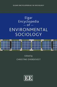 Cover image: Elgar Encyclopedia of Environmental Sociology 1st edition 9781803921037