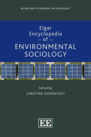 Cover image: Elgar Encyclopedia of Environmental Sociology 1st edition 9781803921037