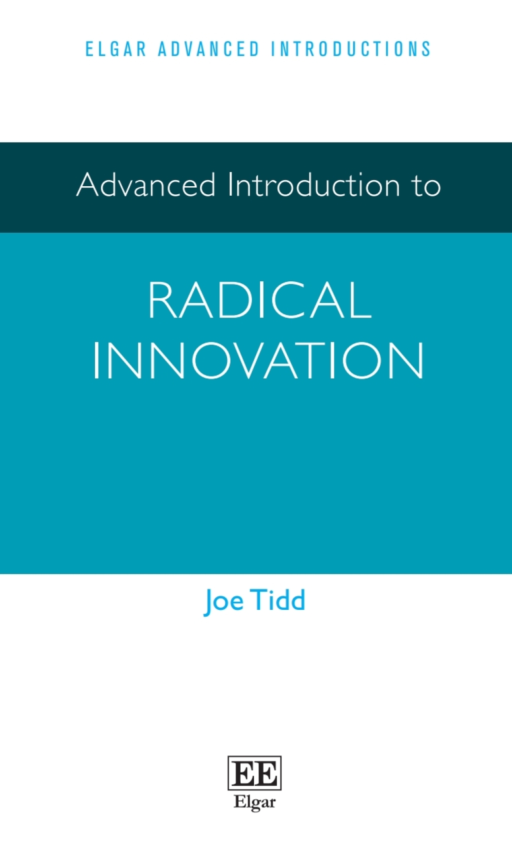 Advanced Introduction to Radical Innovation 1st Edition