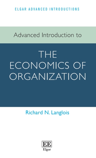Cover image: Advanced Introduction to the Economics of Organization 1st edition 9781803922911