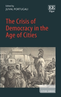 Imagen de portada: The Crisis of Democracy in the Age of Cities 1st edition 9781803923048