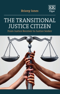 Cover image: The Transitional Justice Citizen 1st edition 9781803925110