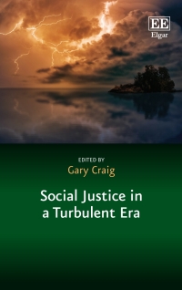 表紙画像: Social Justice in a Turbulent Era 1st edition 9781803926148