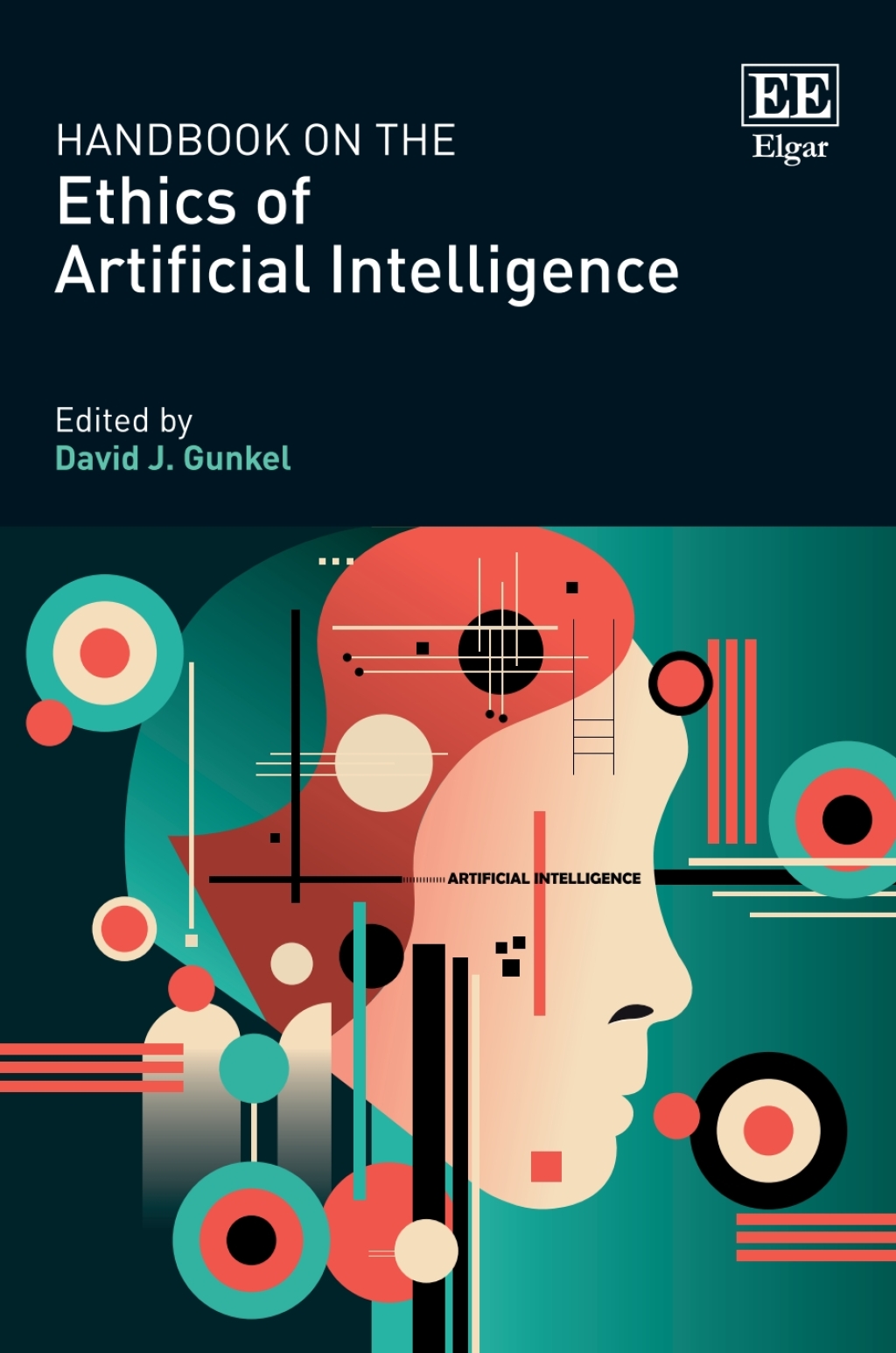 Handbook on the Ethics of Artificial Intelligence 1st Edition