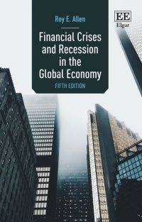 Omslagafbeelding: Financial Crises and Recession in the Global Economy 5th edition 9781803927565