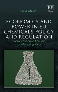 Imagen de portada: Economics and Power in EU Chemicals Policy and Regulation 1st edition 9781803928067