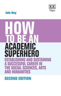 Cover image: How to be an Academic Superhero 2nd edition 9781803929422