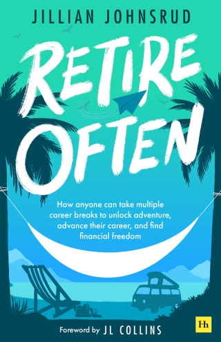 Cover image: Retire Often 9781804091005