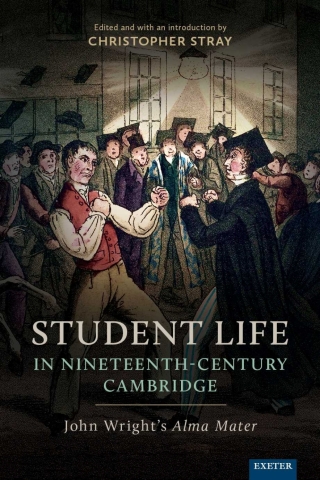 Cover image: Student Life in Nineteenth-Century Cambridge 1st edition 9781804130278