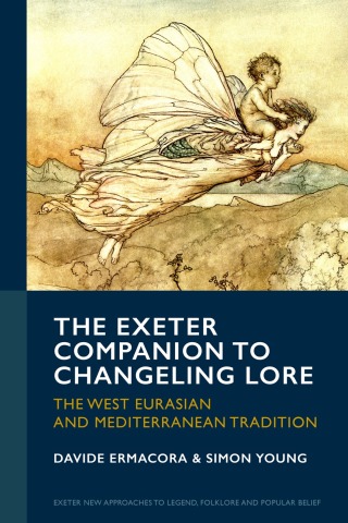 Cover image: The Exeter Companion to Changeling Lore 9781804132081